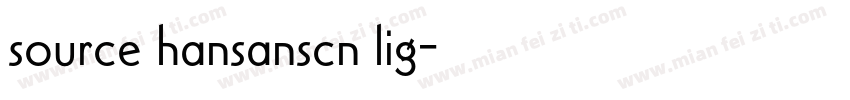 source hansanscn lig字体转换
